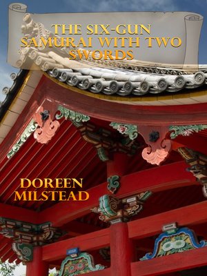 cover image of The Six-Gun Samurai With Two Swords